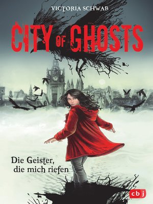 cover image of City of Ghosts--Die Geister, die mich riefen